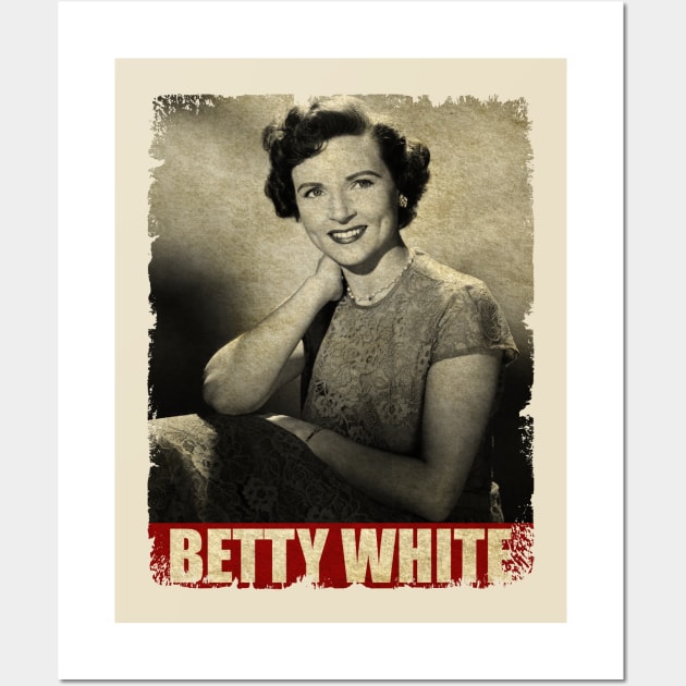 Betty White - NEW RETRO STYLE Wall Art by FREEDOM FIGHTER PROD